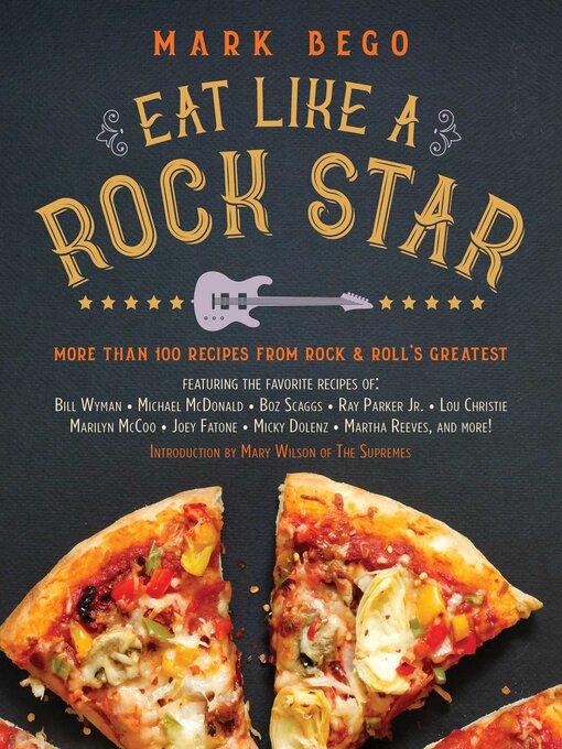 Title details for Eat Like a Rock Star by Mark Bego - Available